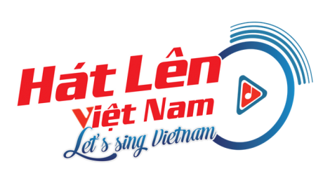 Đêm Công diễn và Trao giải cuộc vận động "Hát lên Việt Nam - Let's sing Viet Nam"